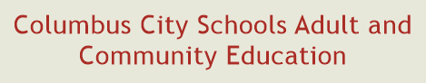 Columbus City Schools Adult and Community Education